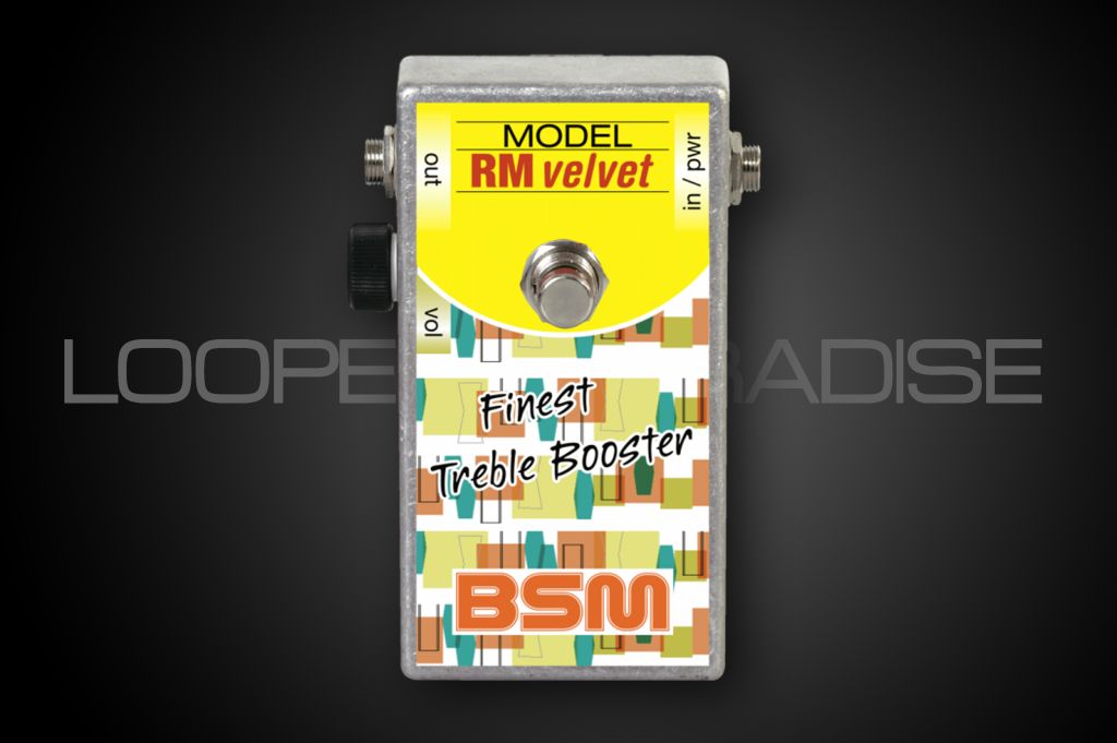 BSM RM Velvet Treble-Booster